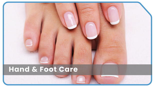 Hand & Foot Care