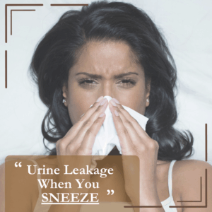Pelvic Leakage - Sneeze