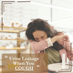 Pelvic Leakage - Cough